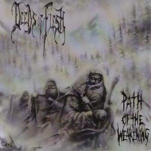 Deeds Of Flesh