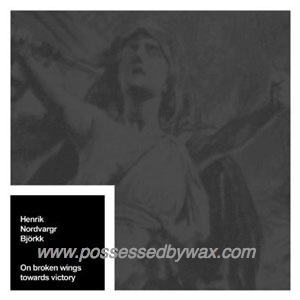 Bjorkk,Henrik Nordvargr On Broken Wings Towards Victory CD