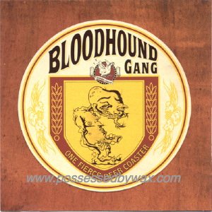 Bloodhound Gang - One Fierce Beer Coaster
