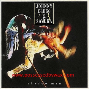 Clegg, johnny & Savuka - Shadow Man LP
