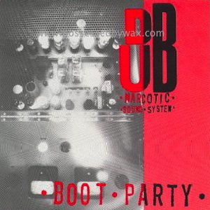 Dub Narcotic Sound System - Boot Party