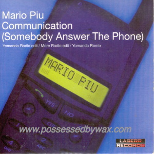PIU, MARIO - Communication (Somebody Answer the Phone)  -3 tr.- - CD single