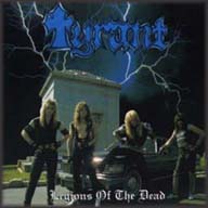 TYRANT -US- - Legions of the Dead - LP